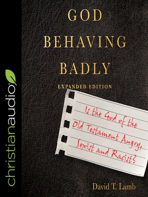 cover image of God Behaving Badly (Expanded Edition)